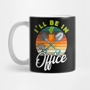 I'll Be In My Office Garden Gift Mug